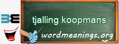 WordMeaning blackboard for tjalling koopmans